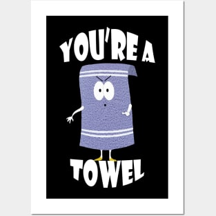 Towelie | You're a Towel | Sotuh Park Posters and Art